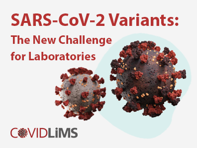 SARS-CoV-2 Variants: The New Challenge for Laboratories