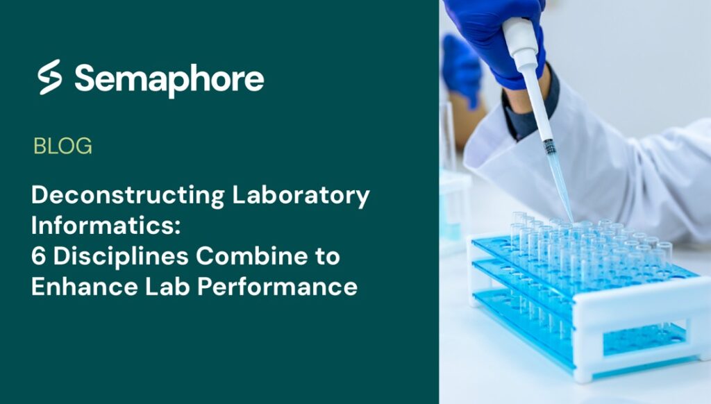 Lab Combine Deconstructing Laboratory Informatics: 6 Disciplines Combine to Enhance ...